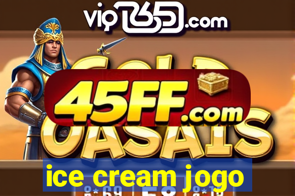 ice cream jogo
